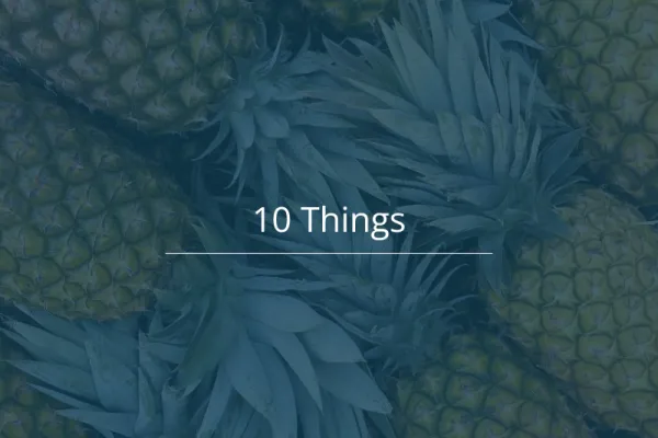 10 Things 20260720